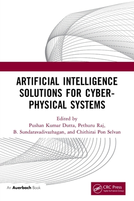Artificial Intelligence Solutions for Cyber-Physical Systems-cover