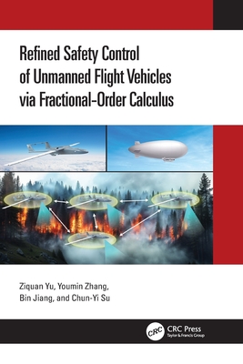Refined Safety Control of Unmanned Flight Vehicles via Fractional-Order Calculus-cover
