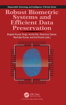 Robust Biometric Systems and Efficient Data Preservation-cover