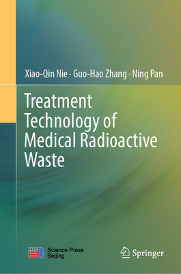 Treatment Technology of Medical Radioactive Waste-cover