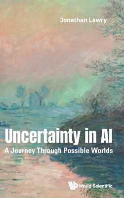 Uncertainty in AI: A Journey Through Possible Worlds-cover