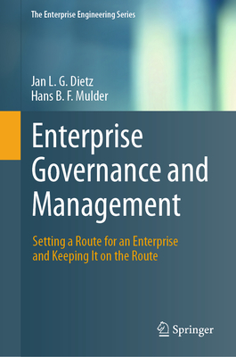 Enterprise Governance and Management: Setting a Route for an Enterprise and Keeping It on the Route-cover