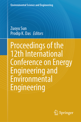 Proceedings of the 12th International Conference on Energy Engineering and Environmental Engineering-cover