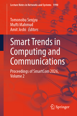 Smart Trends in Computing and Communications: Proceedings of Smartcom 2026, Volume 2-cover