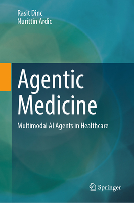 Agentic Medicine: Multimodal AI Agents in Healthcare-cover