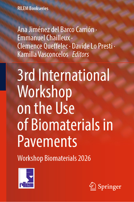3rd International Workshop on the Use of Biomaterials in Pavements: Workshop Biomaterials 2026-cover