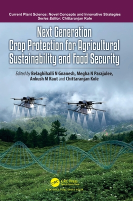 Next Generation Crop Protection for Agricultural Sustainability and Food Security-cover