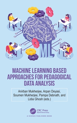 Machine Learning Based Approaches for Pedagogical Data Analysis-cover