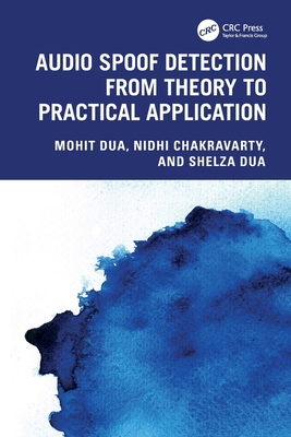 Audio Spoof Detection from Theory to Practical Application-cover