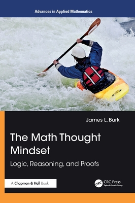 The Math Thought Mindset: Logic, Reasoning, and Proofs-cover