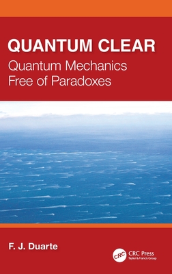 Quantum Clear: Quantum Mechanics Free of Paradoxes-cover