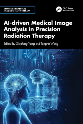 Ai-Driven Medical Image Analysis in Precision Radiation Therapy-cover