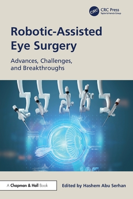 Robotic-Assisted Eye Surgery: Advances, Challenges, and Breakthroughs-cover