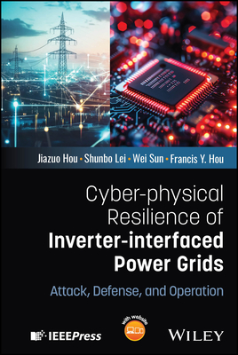 Cyber-Physical Resilience of Inverter-Interfaced Power Grids: Attack, Defense, and Operation-cover