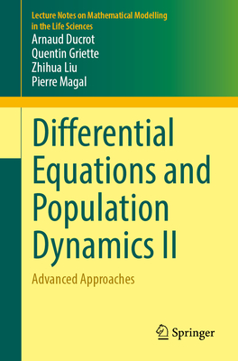 Differential Equations and Population Dynamics II: Advanced Approaches-cover
