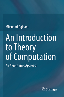 An Introduction to Theory of Computation: An Algorithmic Approach-cover