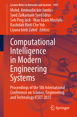 Computational Intelligence in Modern Engineering Systems: Proceedings of the 5th International Conference on Science, Engineering, and Technology Icse-cover
