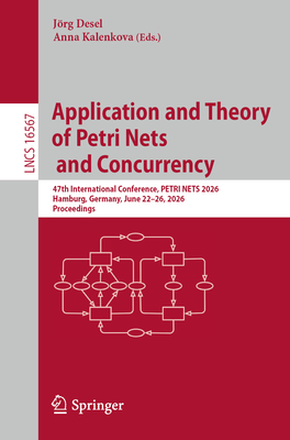 Application and Theory of Petri Nets and Concurrency: 47th International Conference, Petri Nets 2026, Hamburg, Germany, June 22-26, 2026, Proceedings-cover