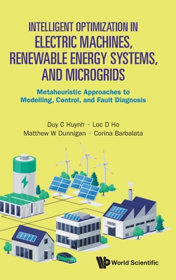 Intellig Optimiz Elec Machine, Renew Energy Sys & Microgrrid-cover
