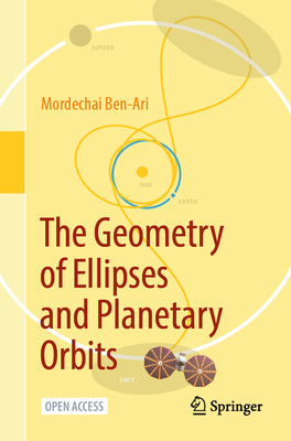 The Geometry of Ellipses and Planetary Orbits-cover