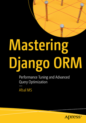Mastering Django Orm: Performance Tuning and Advanced Query Optimization-cover