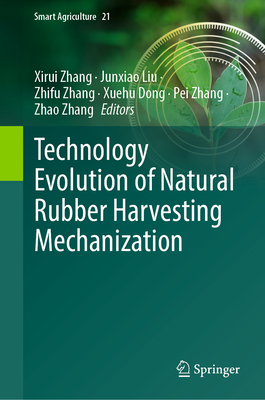 Technology Evolution of Natural Rubber Harvesting Mechanization-cover