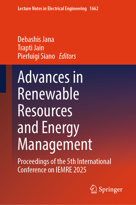 Advances in Renewable Resources and Energy Management: Proceedings of the 5th International Conference on Iemre 2025-cover
