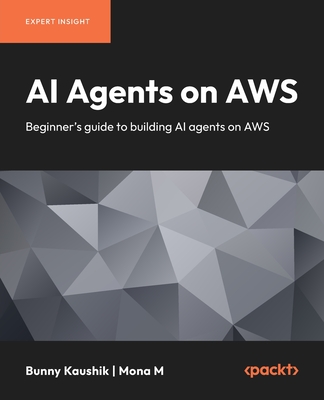 AI Agents on AWS: Beginner's guide to building AI agents on AWS-cover
