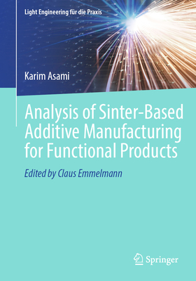 Analysis of Sinter-Based Additive Manufacturing for Functional Products-cover