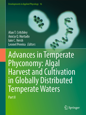 Advances in Temperate Phyconomy: Algal Harvest and Cultivation in Globally Distributed Temperate Waters: Part II-cover