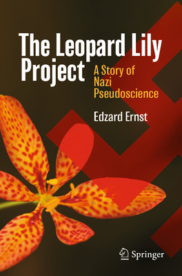 The Leopard Lily Project: A Story of Nazi Pseudoscience-cover