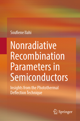 Nonradiative Recombination Parameters in Semiconductors: Insights from the Photothermal Deflection Technique-cover