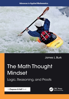 The Math Thought Mindset: Logic, Reasoning, and Proofs-cover