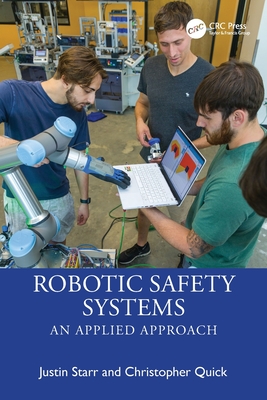 Robotic Safety Systems: An Applied Approach-cover