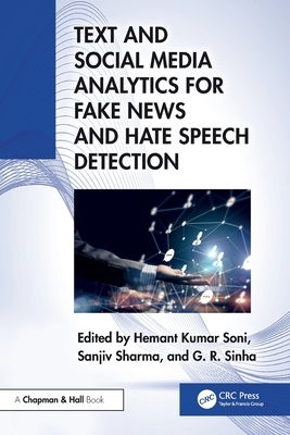 Text and Social Media Analytics for Fake News and Hate Speech Detection-cover