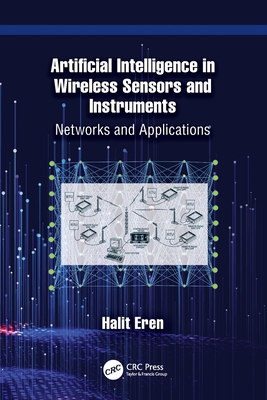 Artificial Intelligence in Wireless Sensors and Instruments: Networks and Applications-cover