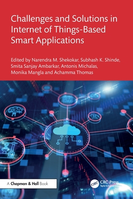 Challenges and Solutions in Internet of Things-Based Smart Applications-cover