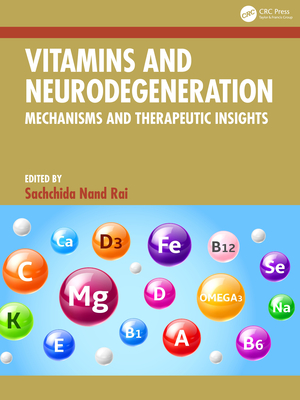 Vitamins and Neurodegeneration: Mechanisms and Therapeutic Insights-cover