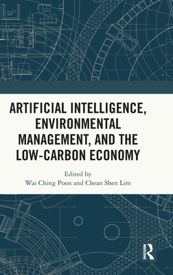 Artificial Intelligence, Environmental Management, and the Low-Carbon Economy-cover