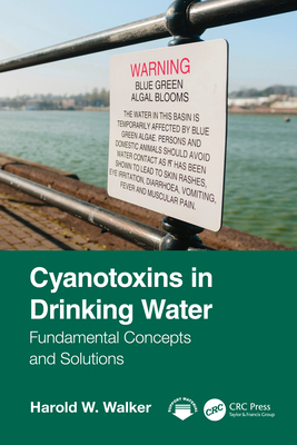 Cyanotoxins in Drinking Water: Fundamental Concepts and Solutions-cover