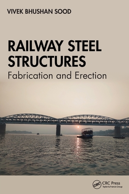 Railway Steel Structures: Fabrication and Erection-cover
