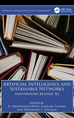 Artificial Intelligence and Sustainable Networks: Innovations Beyond 5g-cover
