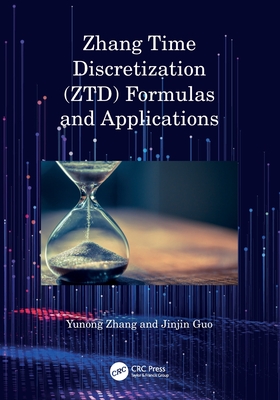 Zhang Time Discretization (ZTD) Formulas and Applications-cover