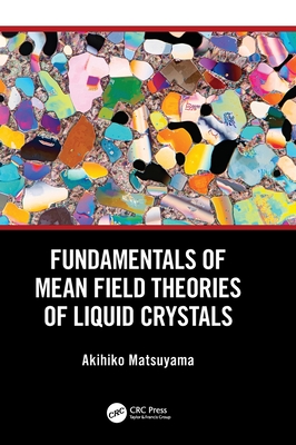 Fundamentals of Mean Field Theories of Liquid Crystals-cover