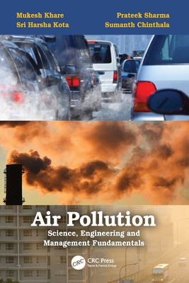 Air Pollution: Science, Engineering and Management Fundamentals: Science, Engineering and Management Fundamentals-cover