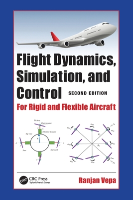 Flight Dynamics, Simulation, and Control: For Rigid and Flexible Aircraft-cover