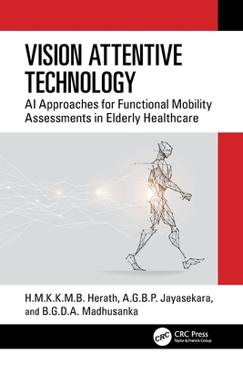 Vision Attentive Technology: AI Approaches for Functional Mobility Assessments in Elderly Healthcare-cover