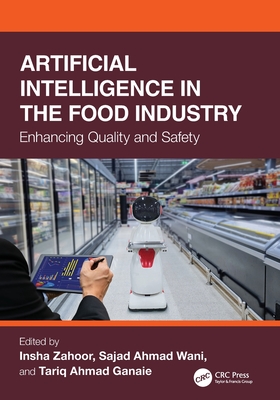 Artificial Intelligence in the Food Industry: Enhancing Quality and Safety-cover