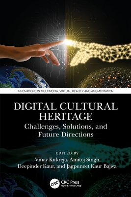Digital Cultural Heritage: Challenges, Solutions, and Future Directions-cover