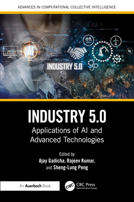 Industry 5.0: Applications of AI and Advanced Technologies-cover